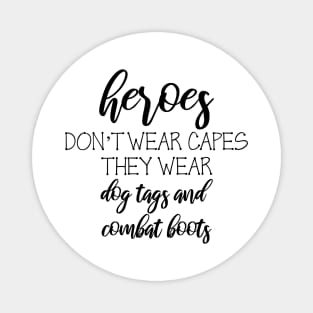 Heroes Wear Dog Tag & Combat Boots Veterans Magnet